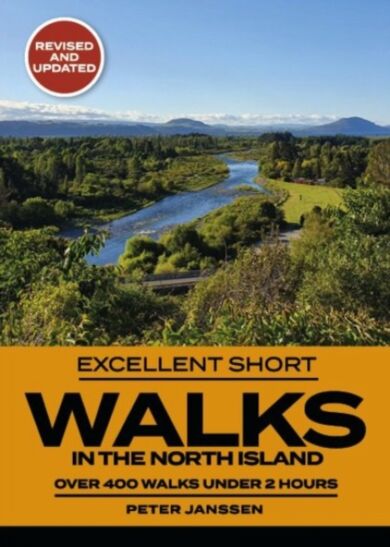 Excellent Short Walks in the North Island