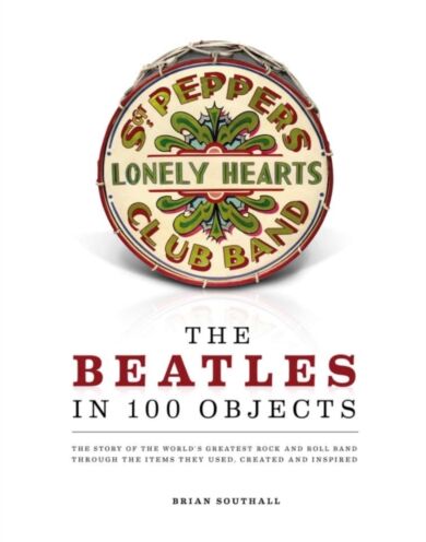 Beatles in 100 Objects, The