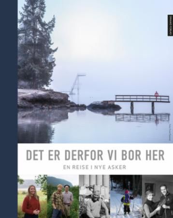 Det er derfor vi bor her