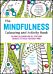 The Mindfulness Colouring and Activity Book