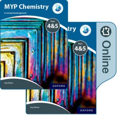 MYP Chemistry Years 4&5: a Concept-Based Approach: Print and Online Pack