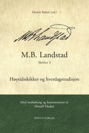 M.B. Landstad. Skrifter
