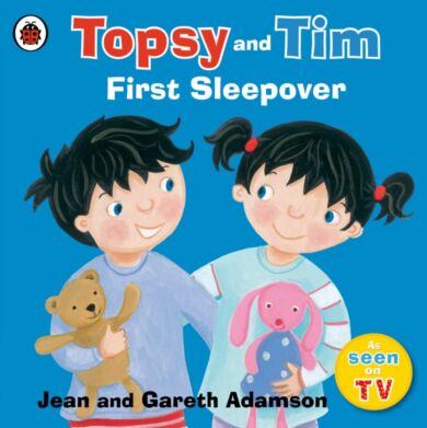 Topsy and Tim: First Sleepover