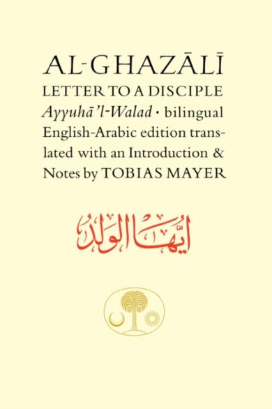 Al-Ghazali Letter to a Disciple