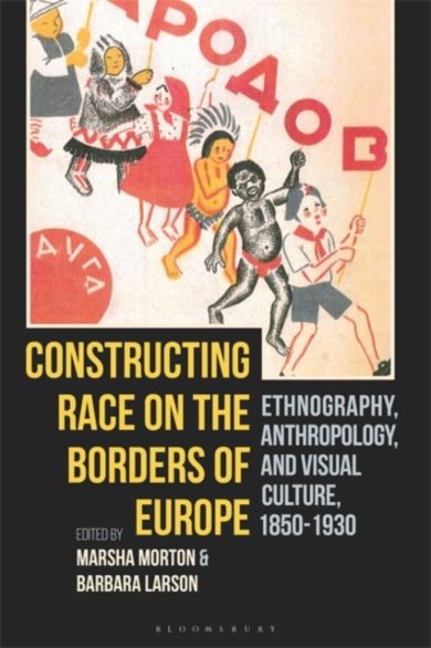 Constructing Race on the Borders of Europe