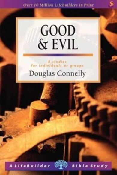 Good & Evil (Lifebuilder Study Guides)