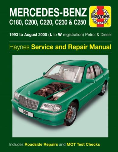 Mercedes-Benz C-Class Petrol & Diesel (93 - Aug 00) Haynes Repair Manual