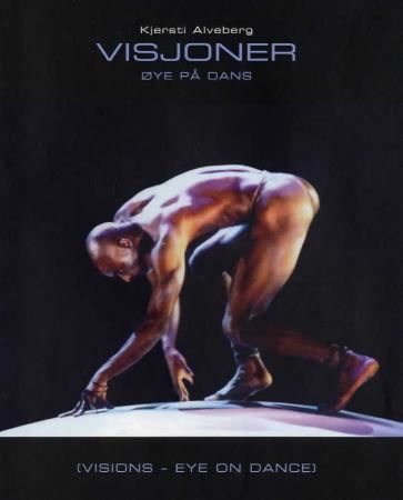 Visjoner = Visions : eye on dance