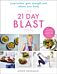 The 21 Day Blast Plan