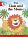 Literacy Edition Storyworlds 1 Once Upon A Time World, The Lion and the Mouse