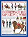 Illustrated Encyclopedia of Uniforms of the Napoleonic Wars