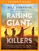 Raising Giant-Killers Leader`s Guide - Releasing Your Child`s Divine Destiny through Intentional Par