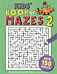 The Kids' Book of Mazes 2