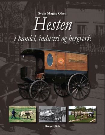 Hesten i industri, handel og bergverk