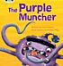 Bug Club Phonics Fiction Year Two Phase 5 Set 26 The Purple Muncher