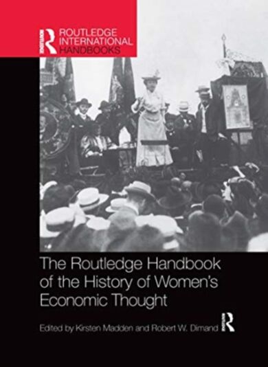 Routledge Handbook of the History of Women's Economic Thought
