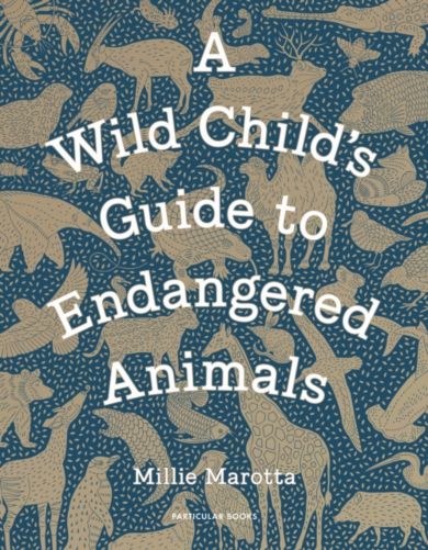 A Wild Child's Guide to Endangered Animals