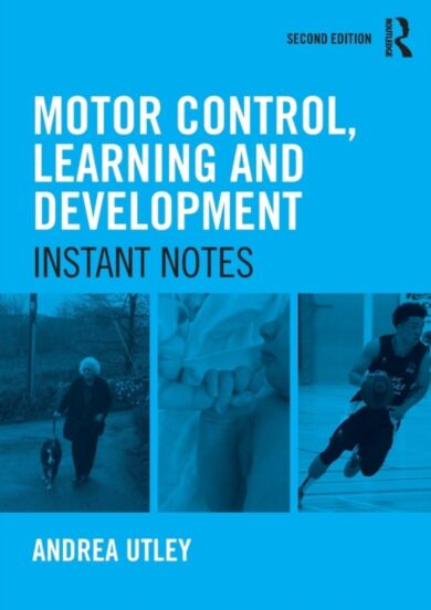 Motor Control, Learning and Development