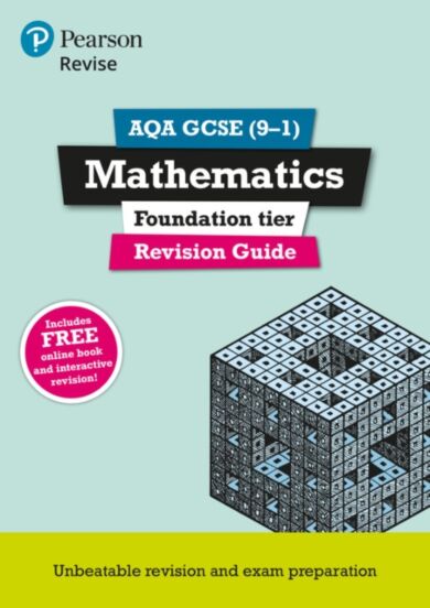 Pearson REVISE AQA GCSE (9-1) Maths Foundation Revision Guide: For 2024 and 2025 assessments and exa