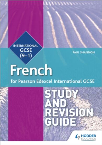 Pearson Edexcel International GCSE French Study and Revision Guide