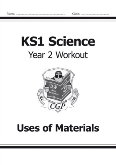 KS1 Science Year 2 Workout: Uses of Materials