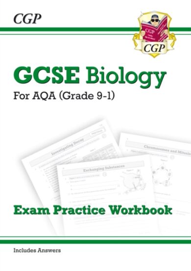 GCSE Biology AQA Exam Practice Workbook - Higher (includes answers)