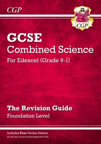 Grade 9-1 GCSE Combined Science: Edexcel Revision Guide with Online Edition - Foundation: ideal for