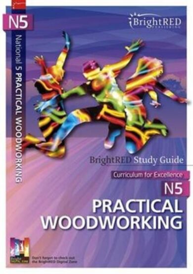 National 5 Practical Woodworking Study Guide