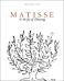 Matisse and the Joy of Drawing