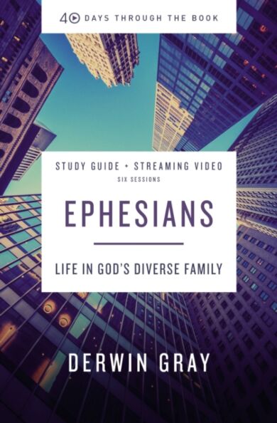 Ephesians Bible Study Guide plus Streaming Video