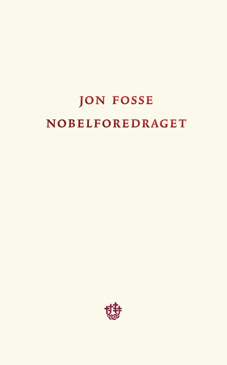 Nobelforedraget av Jon Fosse